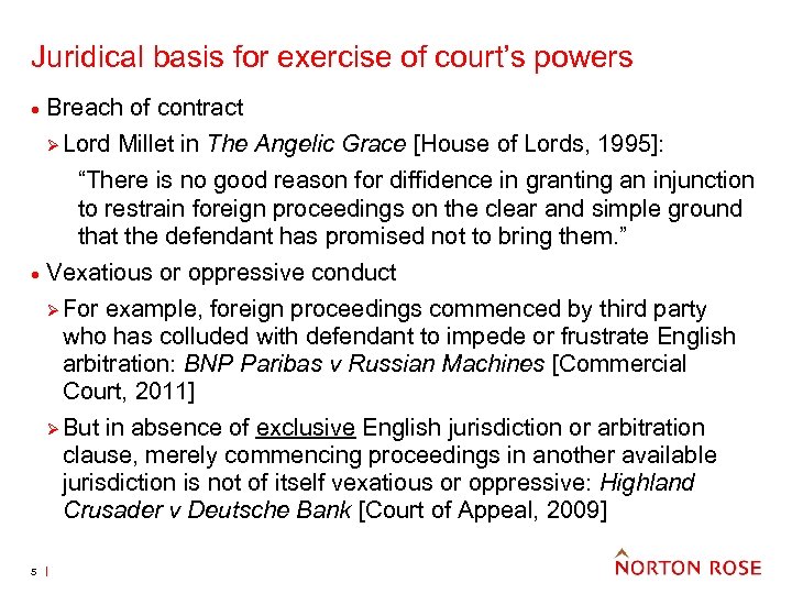 Juridical basis for exercise of court’s powers · Breach of contract Ø Lord ·