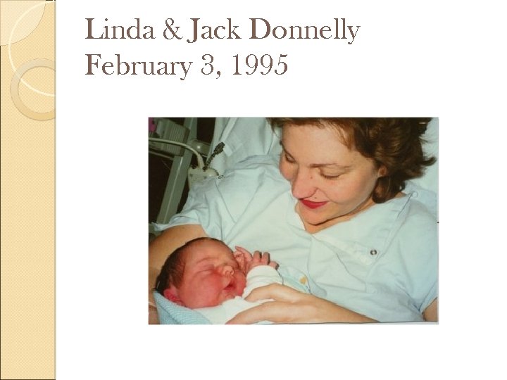 Linda & Jack Donnelly February 3, 1995 