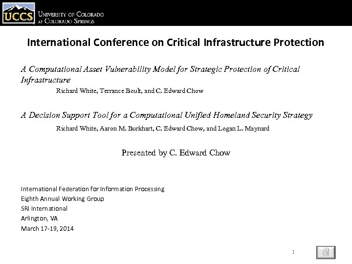 International Conference on Critical Infrastructure Protection A Computational Asset Vulnerability Model for Strategic Protection