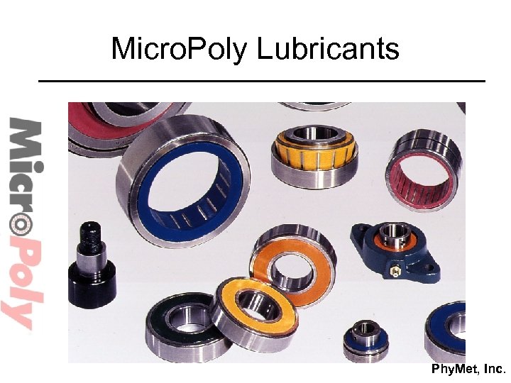 Micro. Poly Lubricants Phy. Met, Inc. 