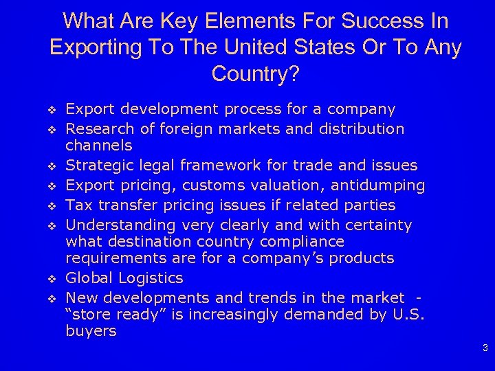 What Are Key Elements For Success In Exporting To The United States Or To