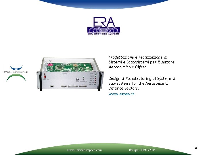 Progettazione e realizzazione di Sistemi e Sottosistemi per il settore Aeronautico e Difesa. Design