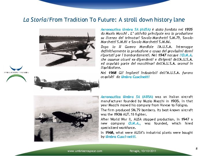 La Storia/From Tradition To Future: A stroll down history lane Aeronautica Umbra SA (AUSA)