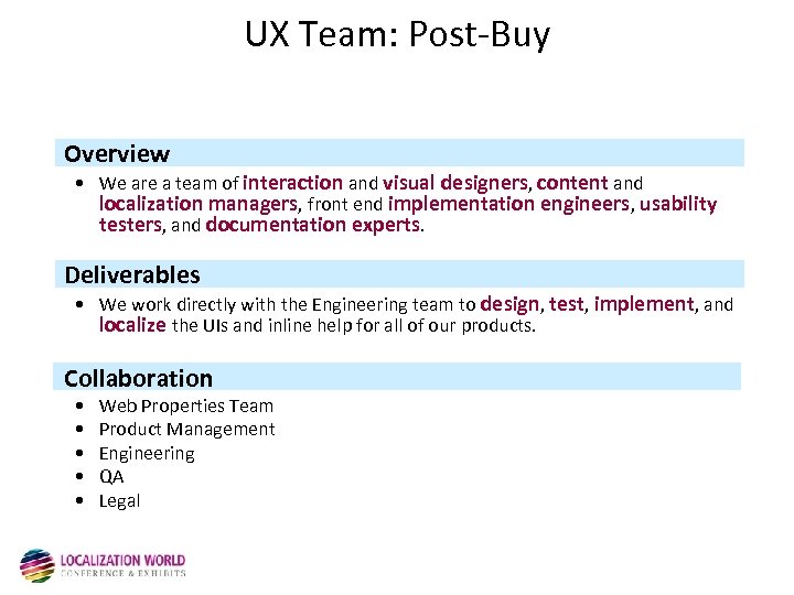 UX Team: Post-Buy Overview • We are a team of interaction and visual designers,