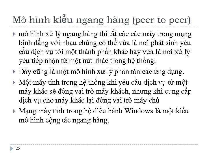 Mô hình kiểu ngang hàng (peer to peer) mô hình xử lý ngang hàng