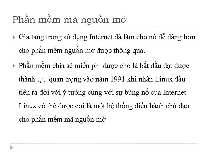 Phần mềm mã nguồn mở Gia tăng trong sử dụng Internet đã làm cho