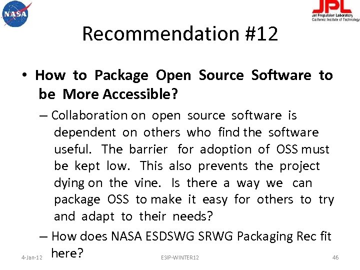 Recommendation #12 • How to Package Open Source Software to be More Accessible? –