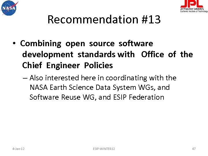 Recommendation #13 • Combining open source software development standards with Office of the Chief