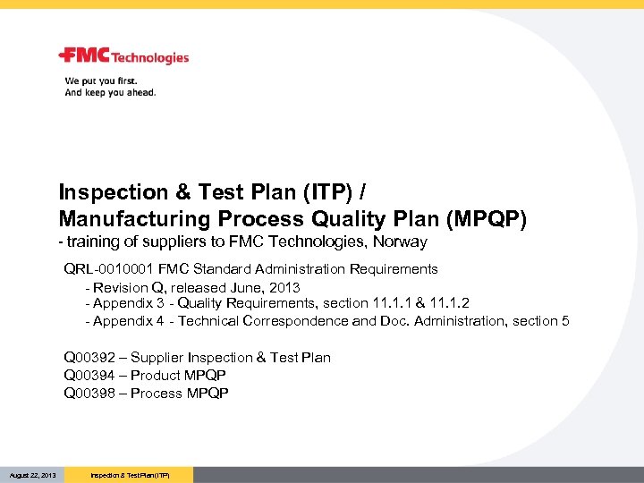 Inspection & Test Plan (ITP) / Manufacturing Process Quality Plan (MPQP) - training of