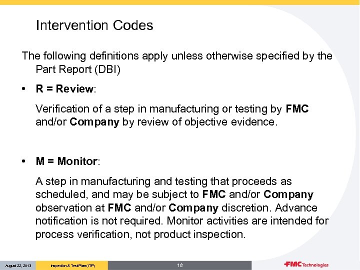 Intervention Codes The following definitions apply unless otherwise specified by the Part Report (DBI)