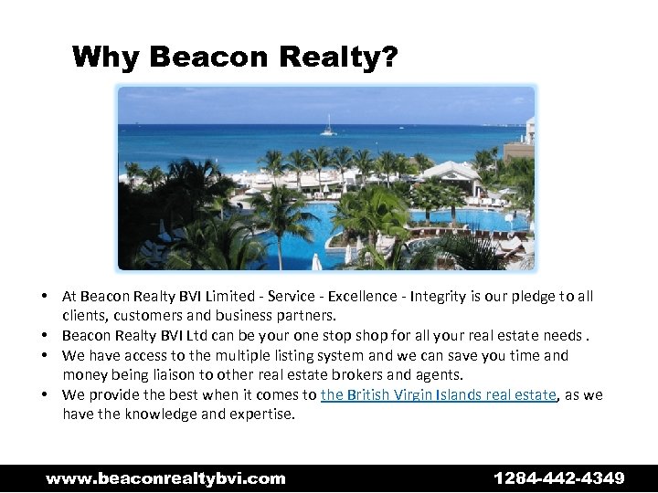 Why Beacon Realty? • At Beacon Realty BVI Limited - Service - Excellence -