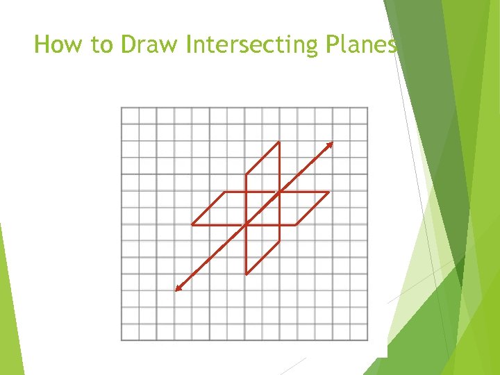 How to Draw Intersecting Planes 