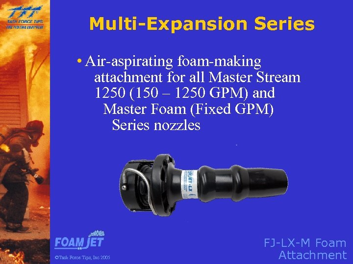 Multi-Expansion Series • Air-aspirating foam-making attachment for all Master Stream 1250 (150 – 1250