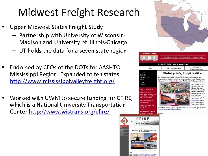 Midwest Freight Research • Upper Midwest States Freight Study – Partnership with University of