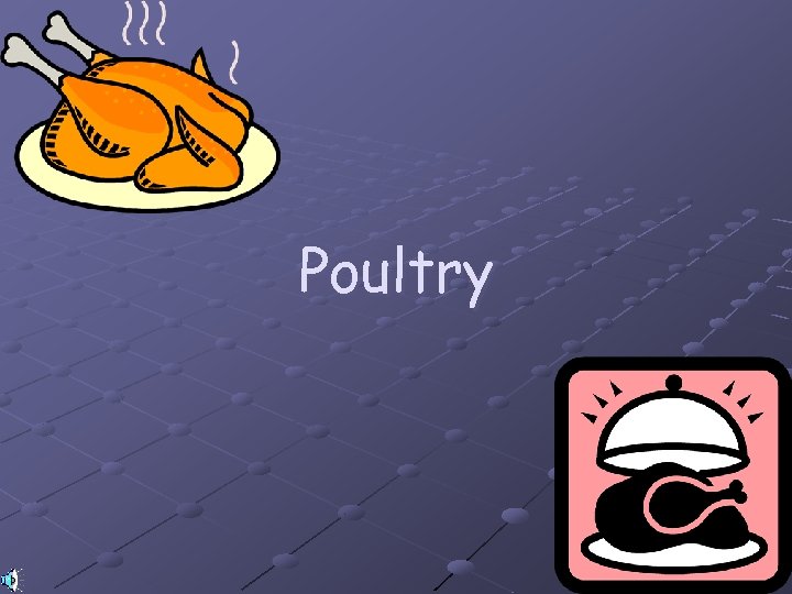 Poultry 