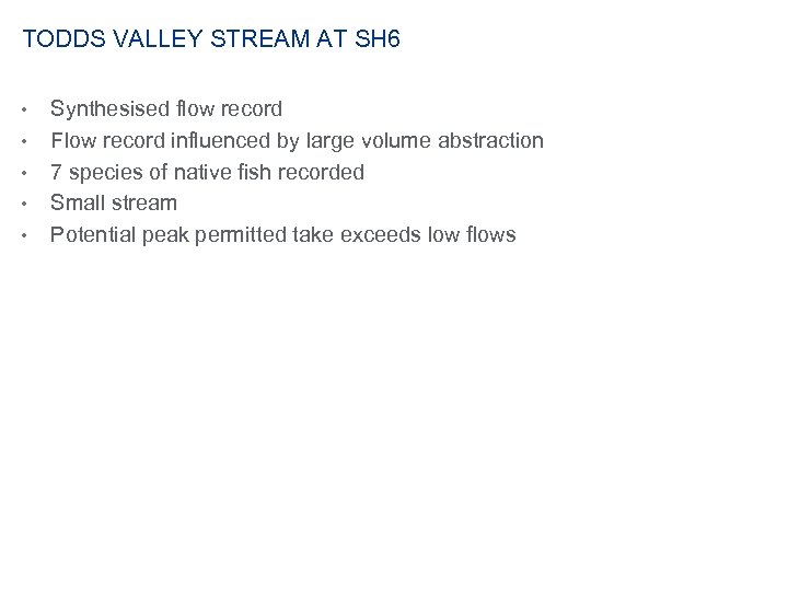 TODDS VALLEY STREAM AT SH 6 • • • Synthesised flow record Flow record