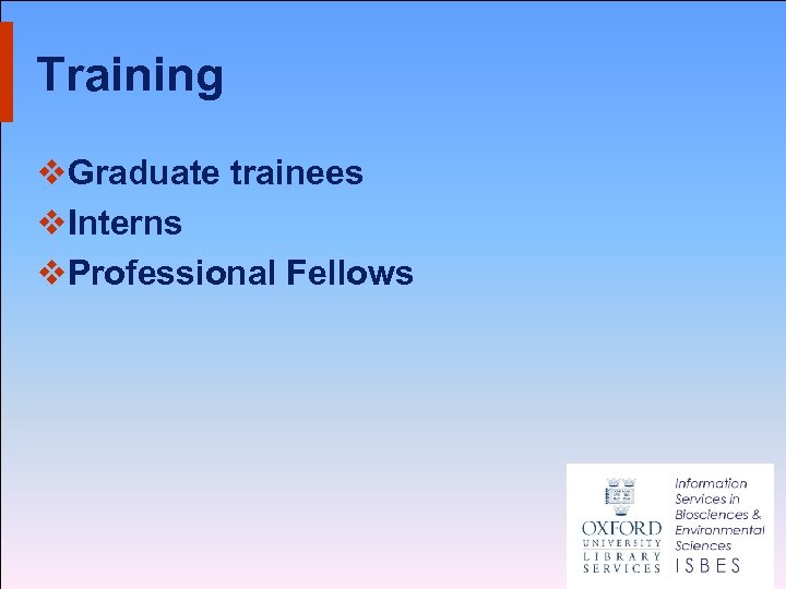 Training v. Graduate trainees v. Interns v. Professional Fellows 