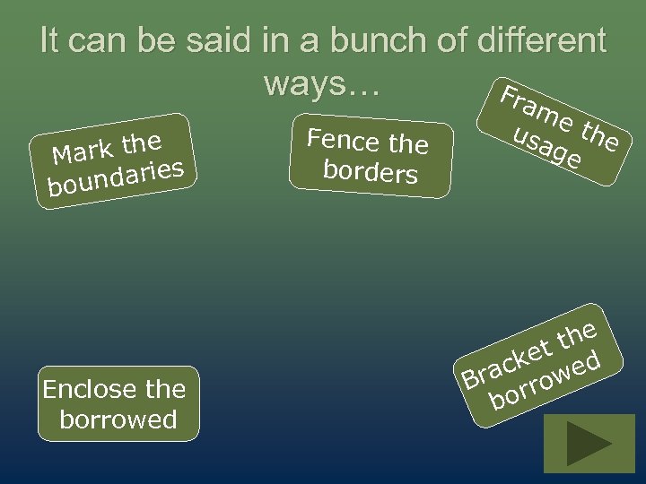 It can be said in a bunch of different ways… Fra rk the Ma