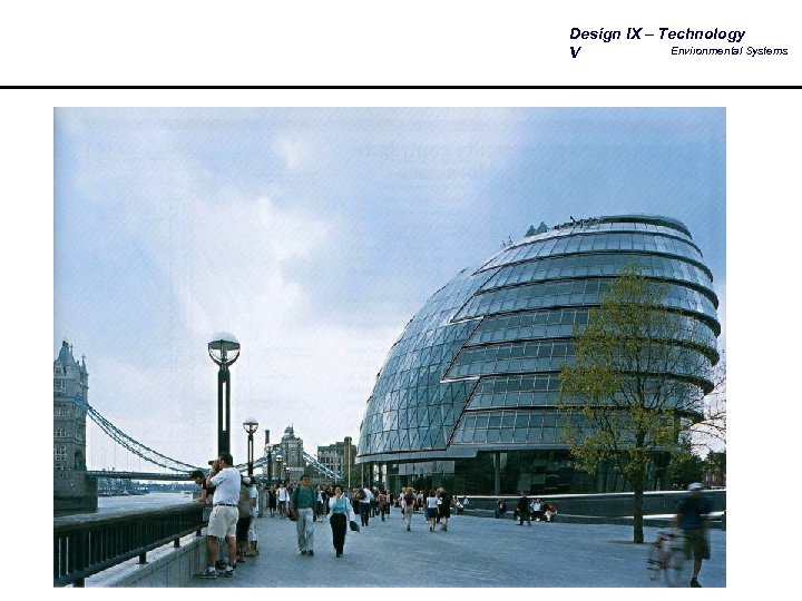 Design IX – Technology Environmental Systems V 