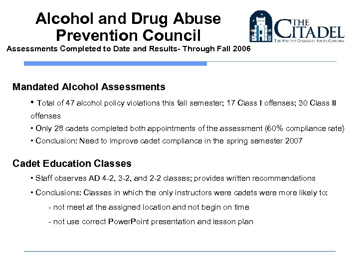 Alcohol and Drug Abuse Prevention Council Assessments Completed to Date and Results- Through Fall