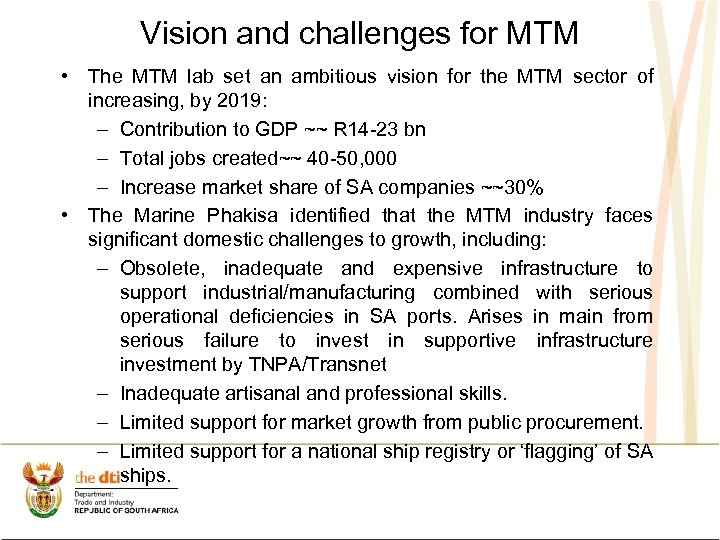 Vision and challenges for MTM • The MTM lab set an ambitious vision for