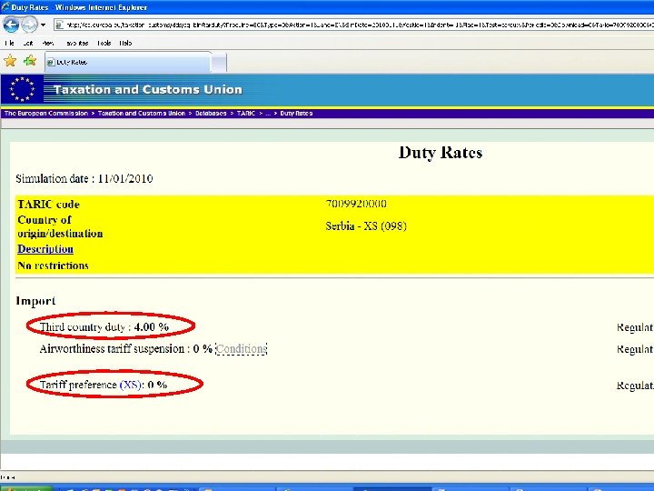 1. идентификација царинске стопе a) Коришћењем ТARIC базе и водича за пословање са ЕУ