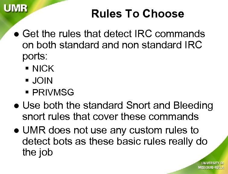 Rules To Choose l Get the rules that detect IRC commands on both standard