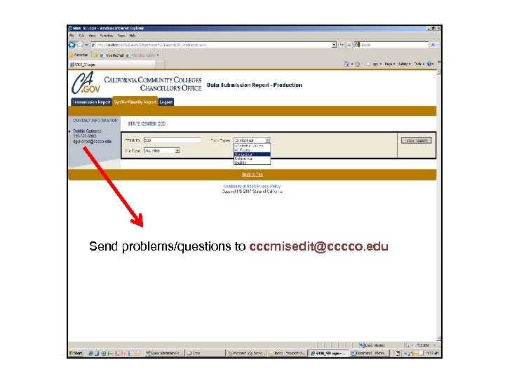 Send problems/questions to cccmisedit@cccco. edu 
