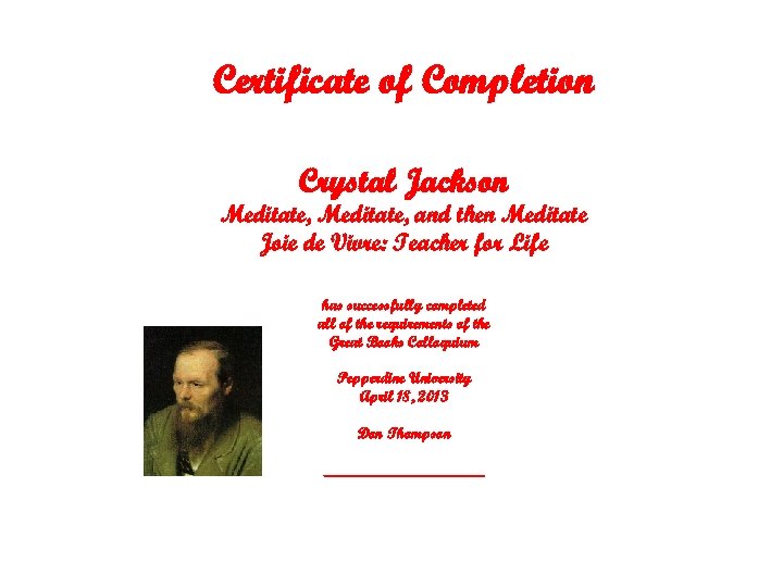 Certificate of Completion Crystal Jackson Meditate, and then Meditate Joie de Vivre: Teacher for