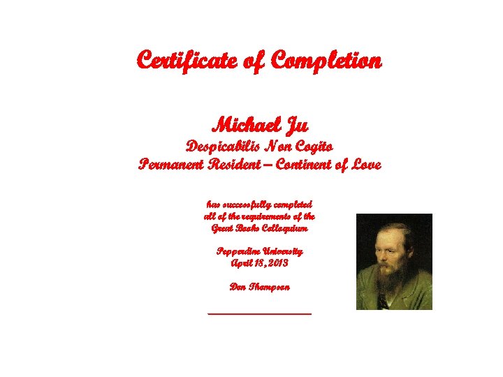 Certificate of Completion Michael Ju Despicabilis Non Cogito Permanent Resident – Continent of Love