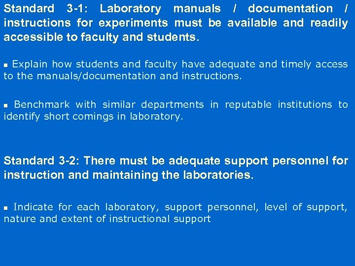 Standard 3 -1: Laboratory manuals / documentation / instructions for experiments must be available