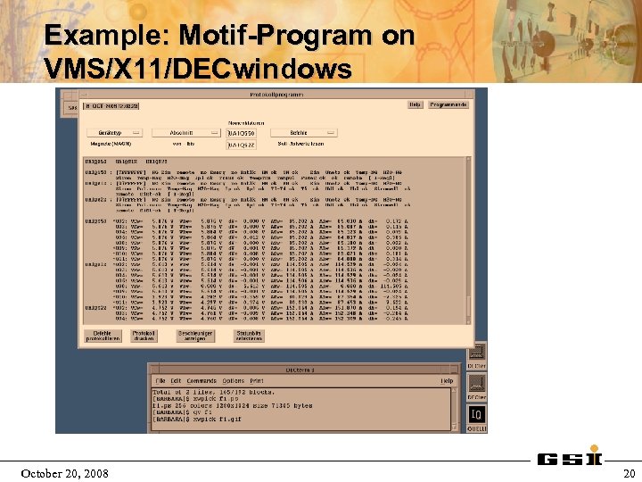Example: Motif-Program on VMS/X 11/DECwindows October 20, 2008 20 