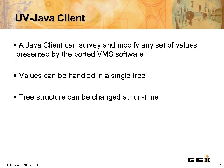 UV-Java Client § A Java Client can survey and modify any set of values
