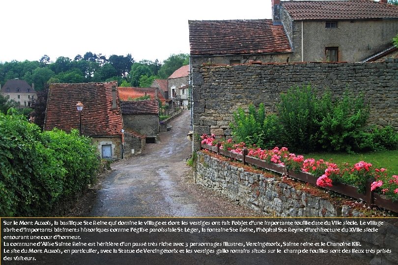 Sur le Mont Auxois, la basilique Ste Reine qui domine le village et dont