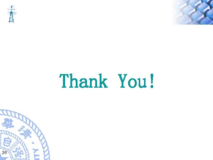 Thank You! 26 