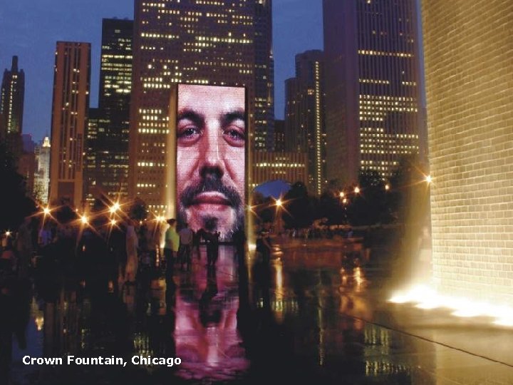 Page 32 Crown Fountain, Chicago 