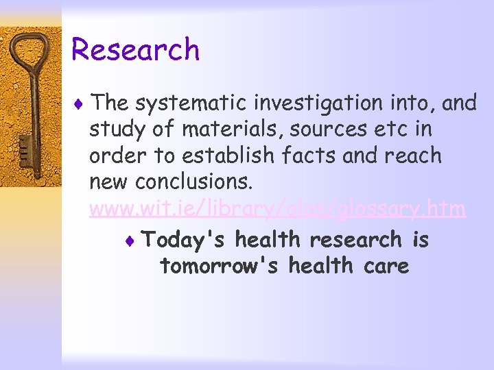 Research ¨ The systematic investigation into, and study of materials, sources etc in order