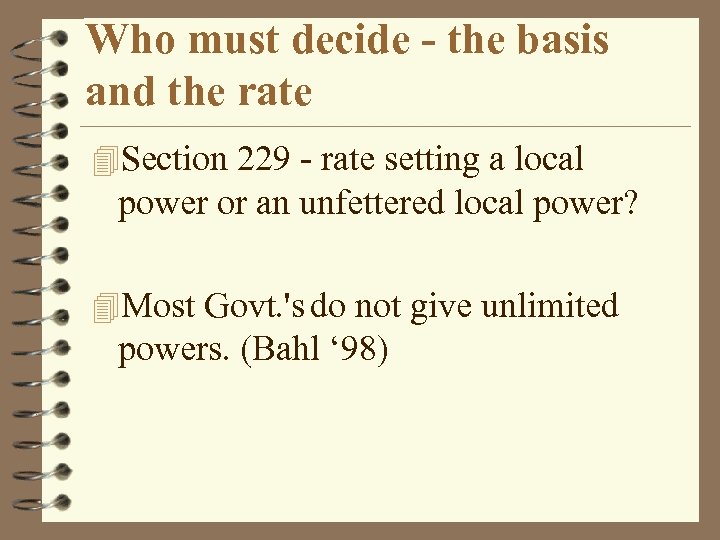 Who must decide - the basis and the rate 4 Section 229 - rate