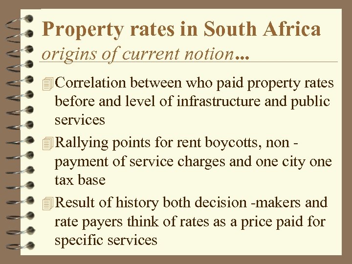 Property rates in South Africa origins of current notion. . . 4 Correlation between