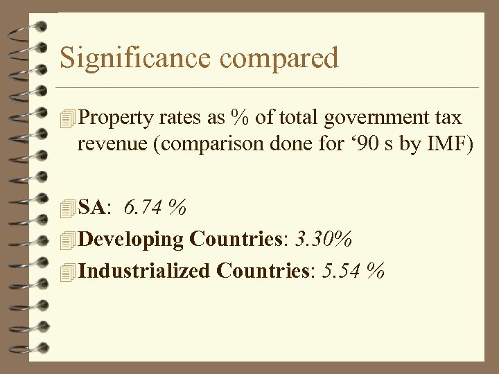Significance compared 4 Property rates as % of total government tax revenue (comparison done