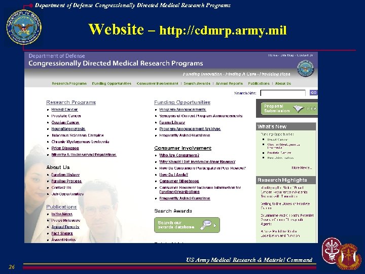 Department of Defense Congressionally Directed Medical Research Programs Website – http: //cdmrp. army. mil