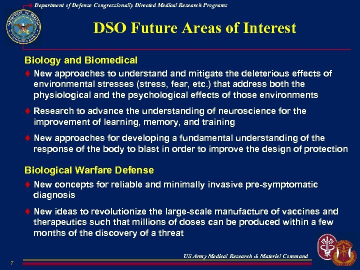 Department of Defense Congressionally Directed Medical Research Programs DSO Future Areas of Interest Biology