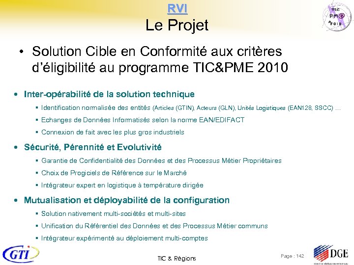 RVI Le Projet • Solution Cible en Conformité aux critères d’éligibilité au programme TIC&PME