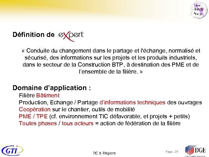 Définition de « Conduite du changement dans le partage et l'échange, normalisé et sécurisé,