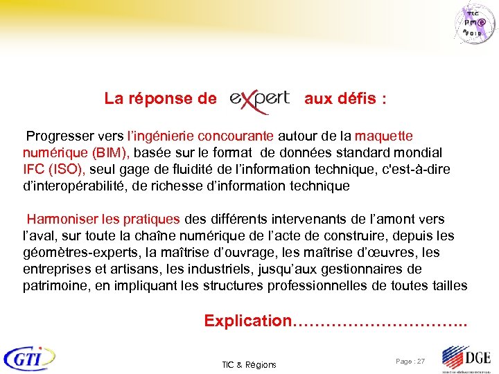  La réponse de aux défis : Progresser vers l’ingénierie concourante autour de la