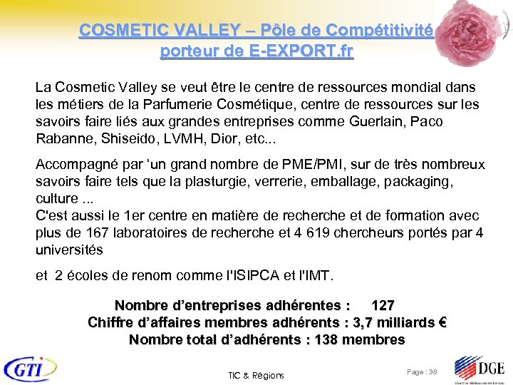 COSMETIC VALLEY – Pôle de Compétitivité porteur de E-EXPORT. fr La Cosmetic Valley se