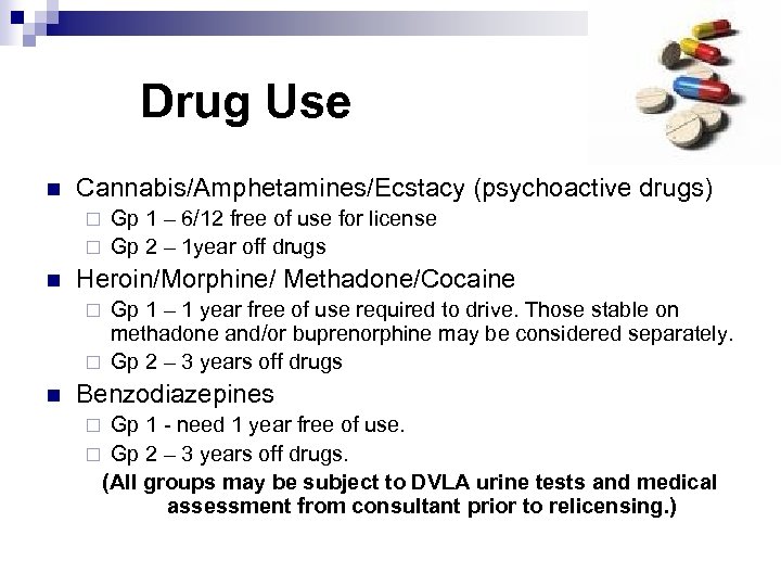 Drug Use n Cannabis/Amphetamines/Ecstacy (psychoactive drugs) Gp 1 – 6/12 free of use for