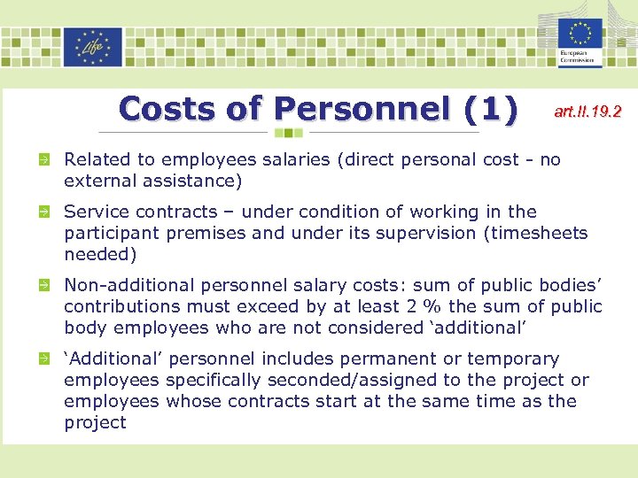 Costs of Personnel (1) art. II. 19. 2 Related to employees salaries (direct personal