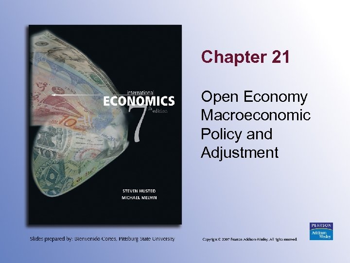 Chapter 21 Open Economy Macroeconomic Policy and Adjustment 