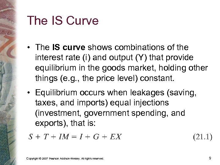 The IS Curve • The IS curve shows combinations of the interest rate (i)